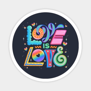 Love is Love Magnet